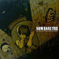 How Dare You- The King, The Clown And The Colonel LP (Sale price!)