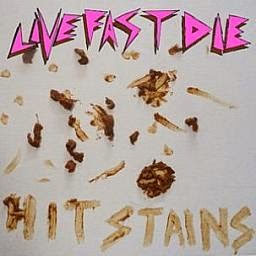 LiveFastDie- Hit Stains LP (Sale price!)