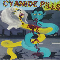 Cyanide Pills- S/T LP (Sale price!)