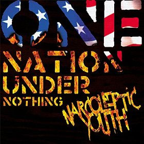 Narcoleptic Youth- One Nation Under Nothing LP (Sale price!)