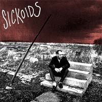 Sickoids- No Home 12"