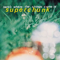Superchunk- Here's Where The Strings Come In LP