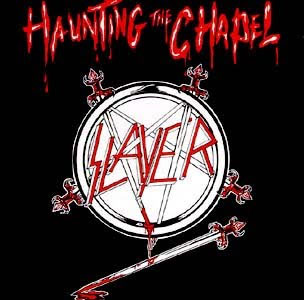 Slayer- Haunting The Chapel LP (180gram Vinyl)
