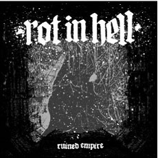 Rot In Hell- Ruined Empire LP (Sale price)