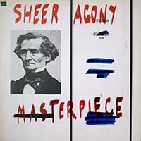 Sheer Agony- Masterpiece LP (Sale price!)
