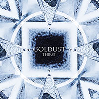 Goldust- Thirst LP (Sale price!)