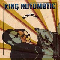 King Automatic- Automatic Ray LP (Sale price!)