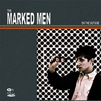 Marked Men- On The Outside LP