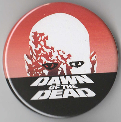 Dawn Of The Dead- Face pin