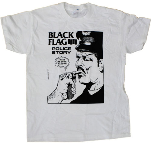 Black Flag- Police Story on a white shirt