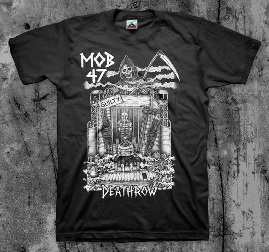 Mob 47- Death Row on a black shirt (Sale price!)